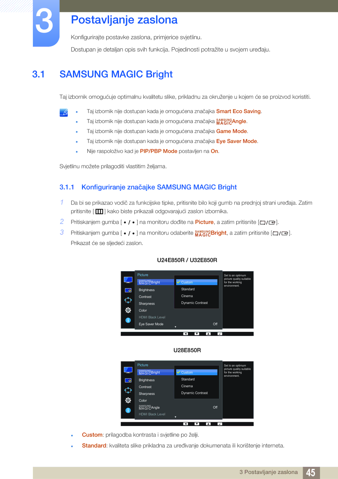 Samsung LU28E85KRS/EN manual Postavljanje zaslona, Konfiguriranje značajke Samsung Magic Bright 