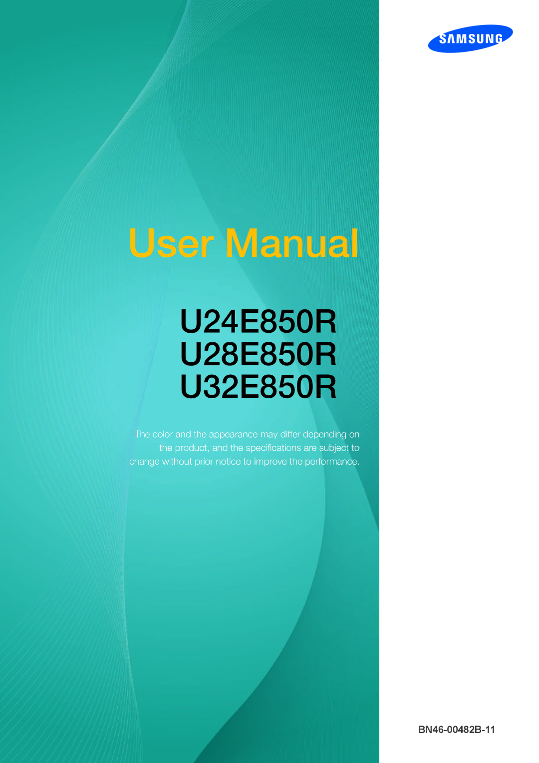 Samsung LU28E85KRS/EN, LU32E85KRS/EN, LU24E85KRS/EN, LU28E85KRSD/XE, LU32E85KRS/CI manual U24E850R U28E850R U32E850R 