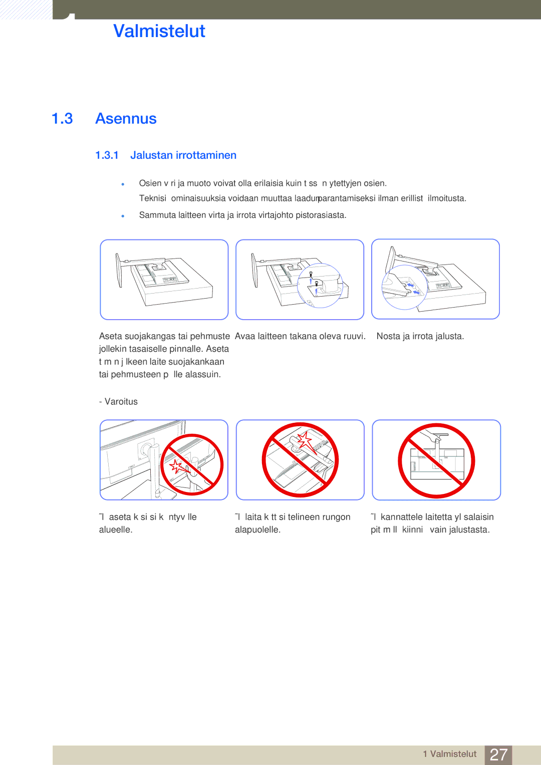 Samsung LU28E85KRSD/XE, LU32E85KRS/EN, LU28E85KRS/EN, LU24E85KRS/EN manual Asennus, Jalustan irrottaminen 