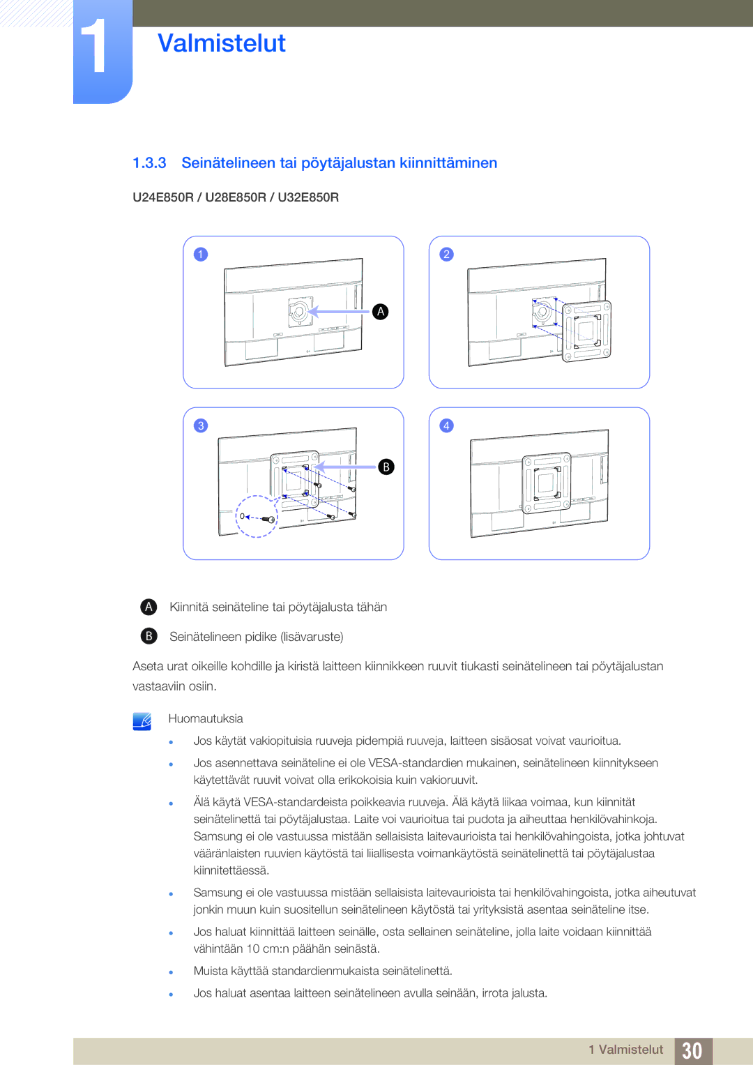 Samsung LU24E85KRS/EN, LU32E85KRS/EN, LU28E85KRS/EN, LU28E85KRSD/XE manual Seinätelineen tai pöytäjalustan kiinnittäminen 