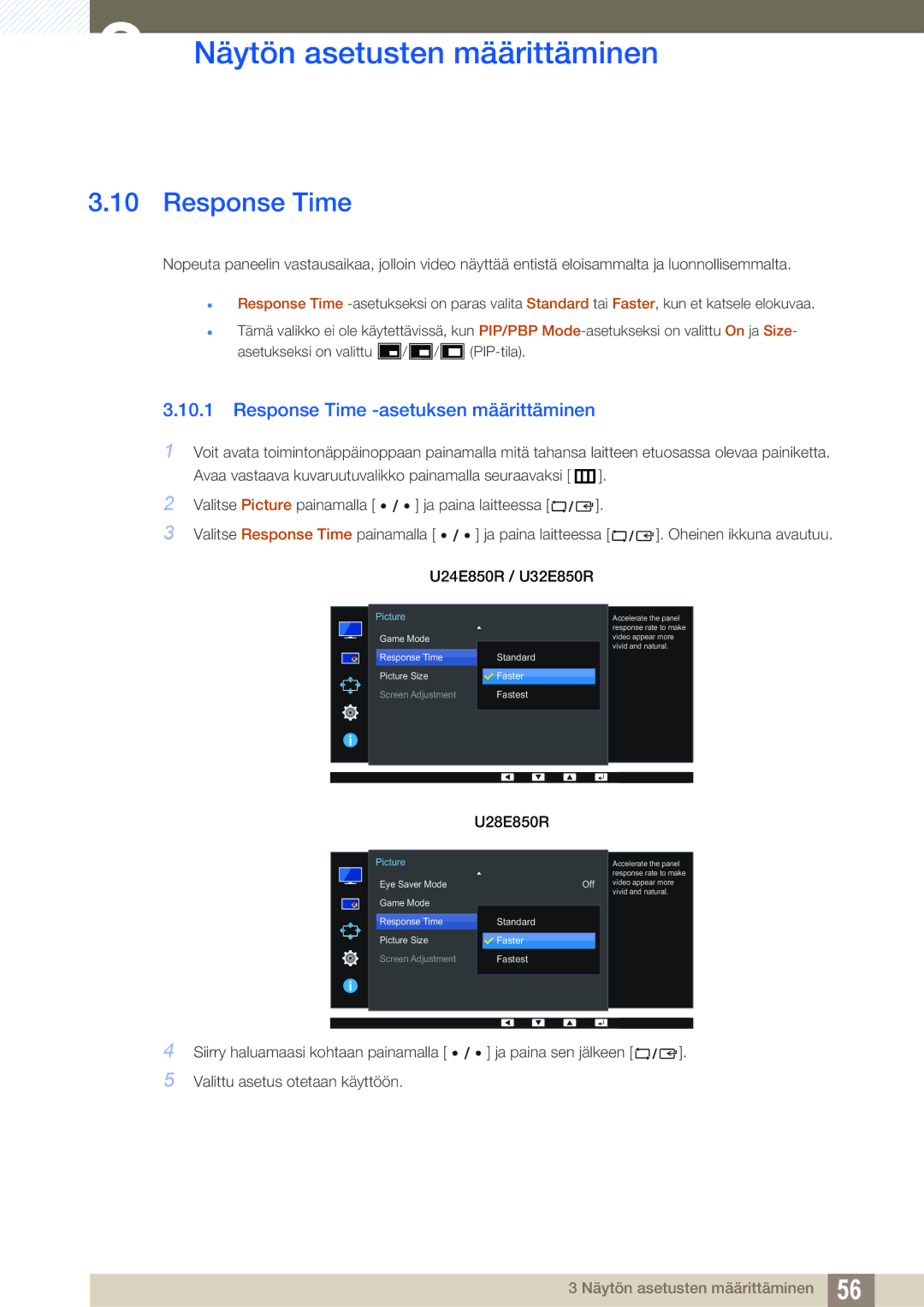 Samsung LU32E85KRS/EN, LU28E85KRS/EN, LU24E85KRS/EN, LU28E85KRSD/XE manual Response Time -asetuksen määrittäminen 