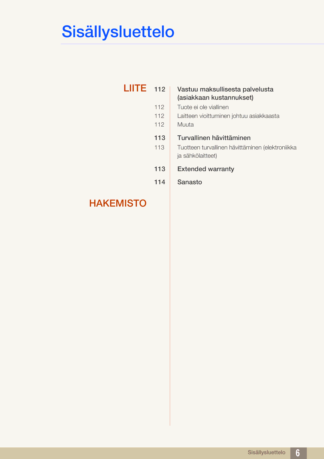 Samsung LU24E85KRS/EN, LU32E85KRS/EN, LU28E85KRS/EN, LU28E85KRSD/XE manual Liite 