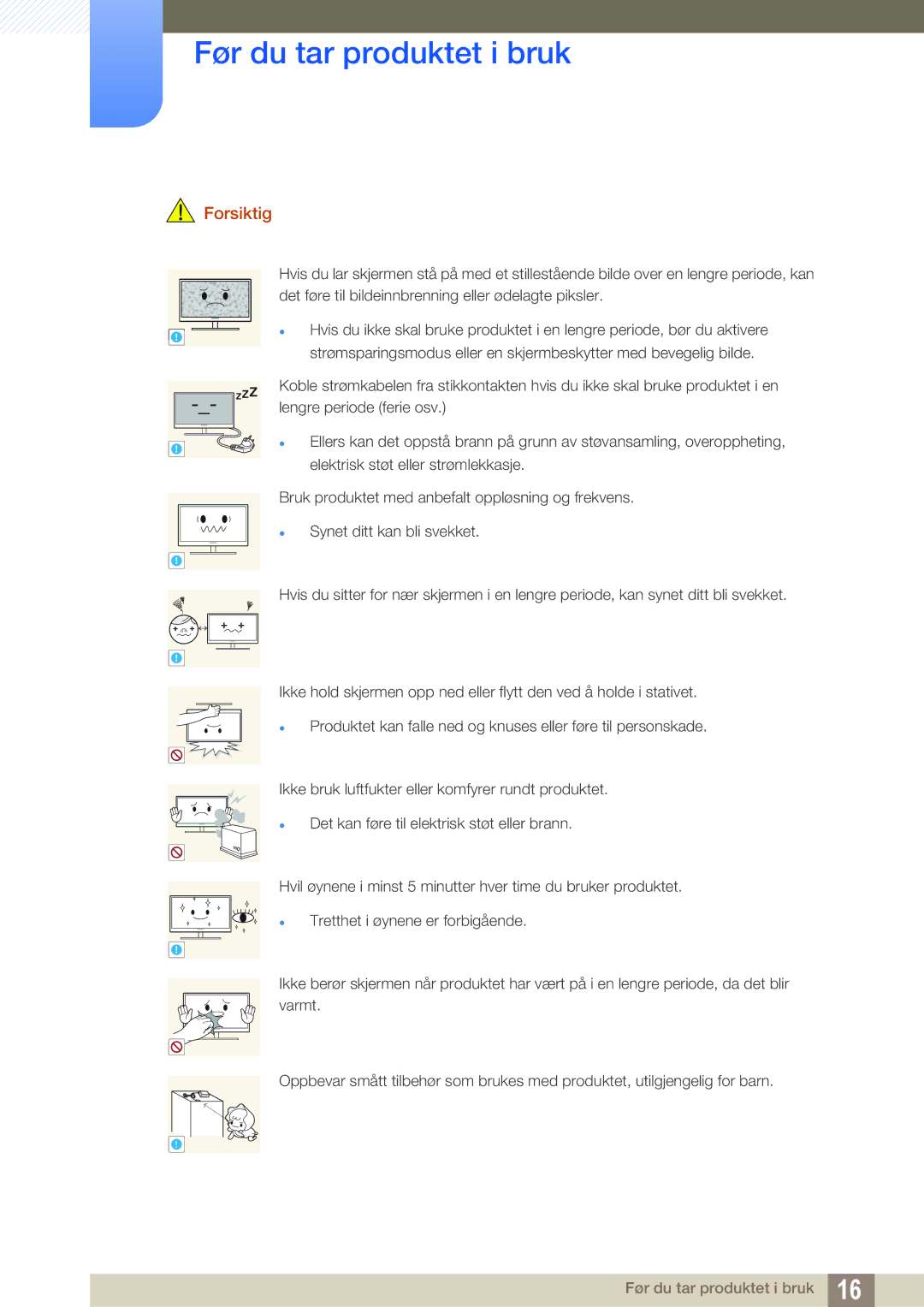 Samsung LU32E85KRS/EN, LU28E85KRS/EN, LU24E85KRS/EN, LU28E85KRSD/XE manual Forsiktig 