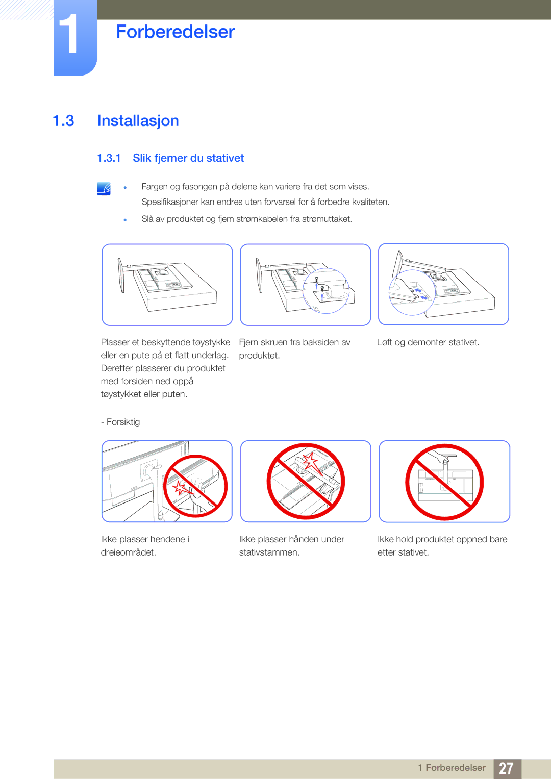 Samsung LU28E85KRSD/XE, LU32E85KRS/EN, LU28E85KRS/EN, LU24E85KRS/EN manual Installasjon, Slik fjerner du stativet 