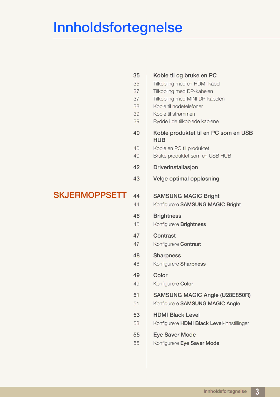 Samsung LU28E85KRSD/XE, LU32E85KRS/EN, LU28E85KRS/EN, LU24E85KRS/EN manual Skjermoppsett 