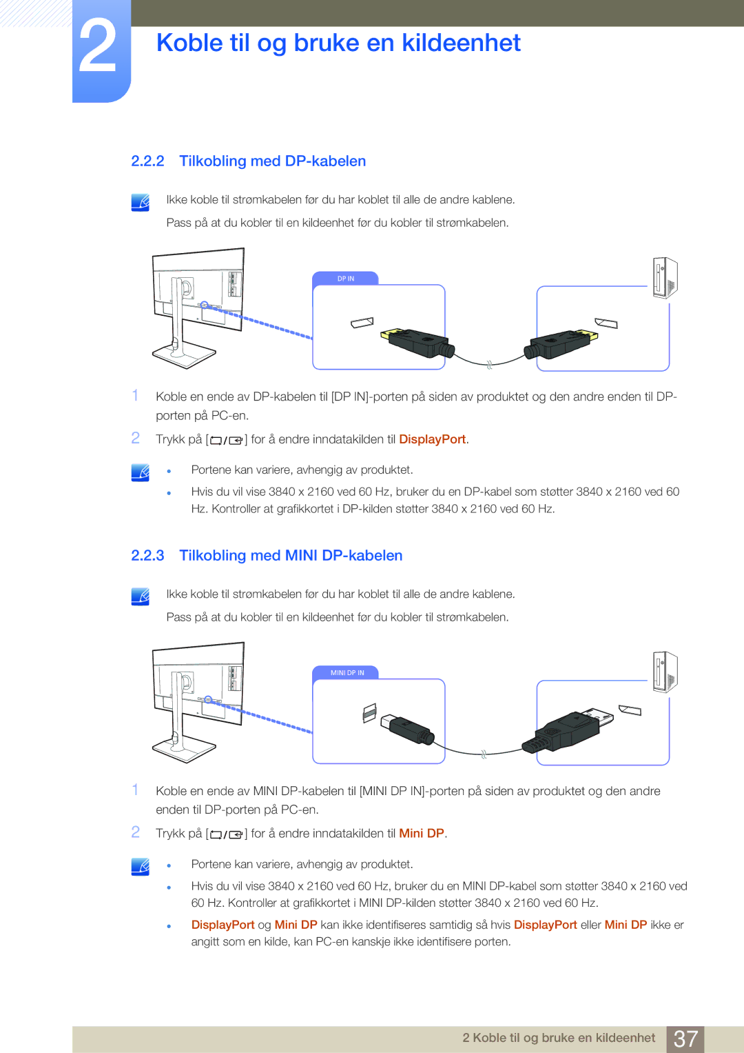 Samsung LU28E85KRS/EN, LU32E85KRS/EN, LU24E85KRS/EN manual Tilkobling med DP-kabelen, Tilkobling med Mini DP-kabelen 