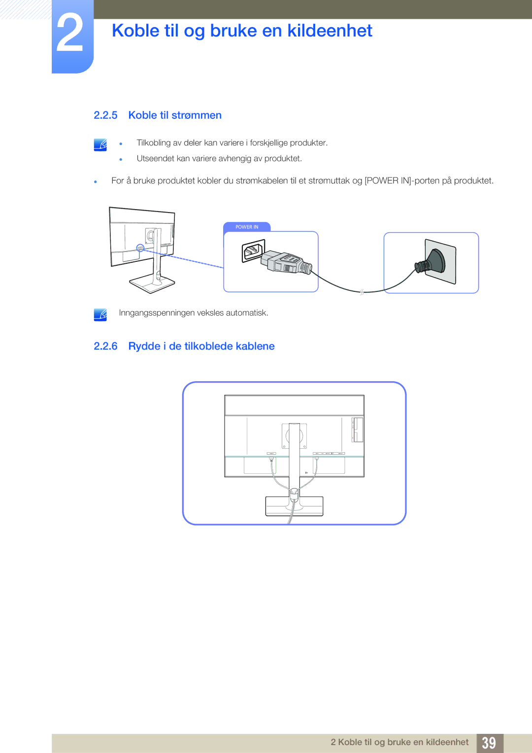 Samsung LU28E85KRSD/XE, LU32E85KRS/EN, LU28E85KRS/EN, LU24E85KRS/EN manual Koble til strømmen, Rydde i de tilkoblede kablene 