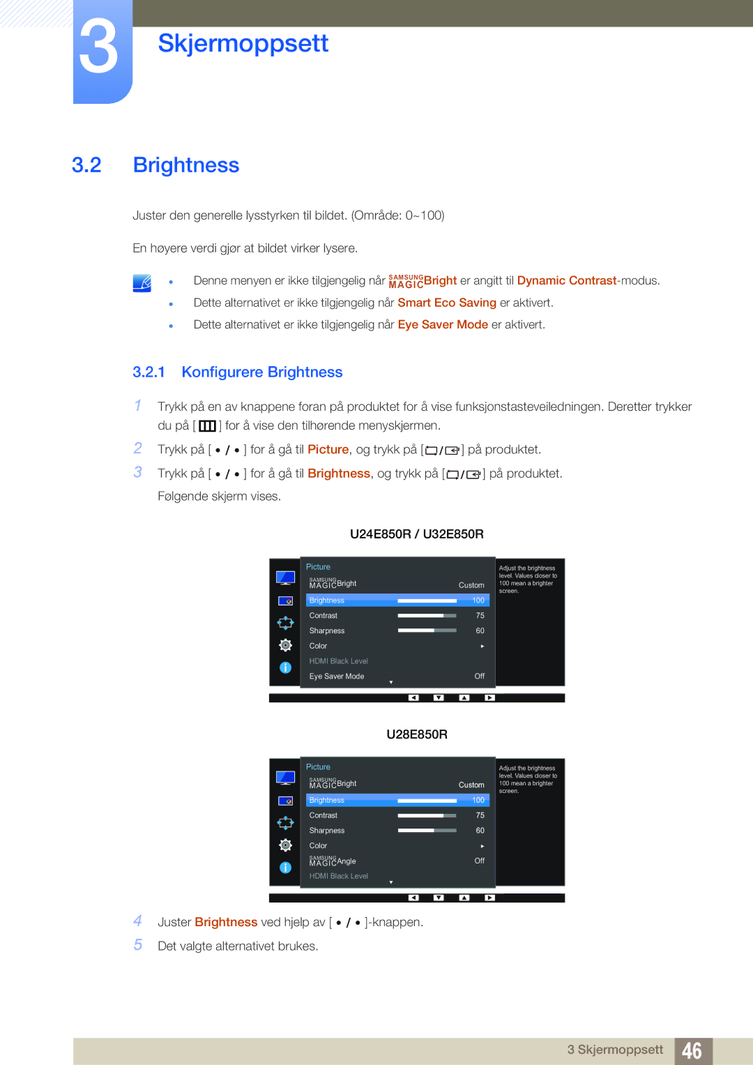 Samsung LU24E85KRS/EN, LU32E85KRS/EN, LU28E85KRS/EN, LU28E85KRSD/XE manual Konfigurere Brightness 