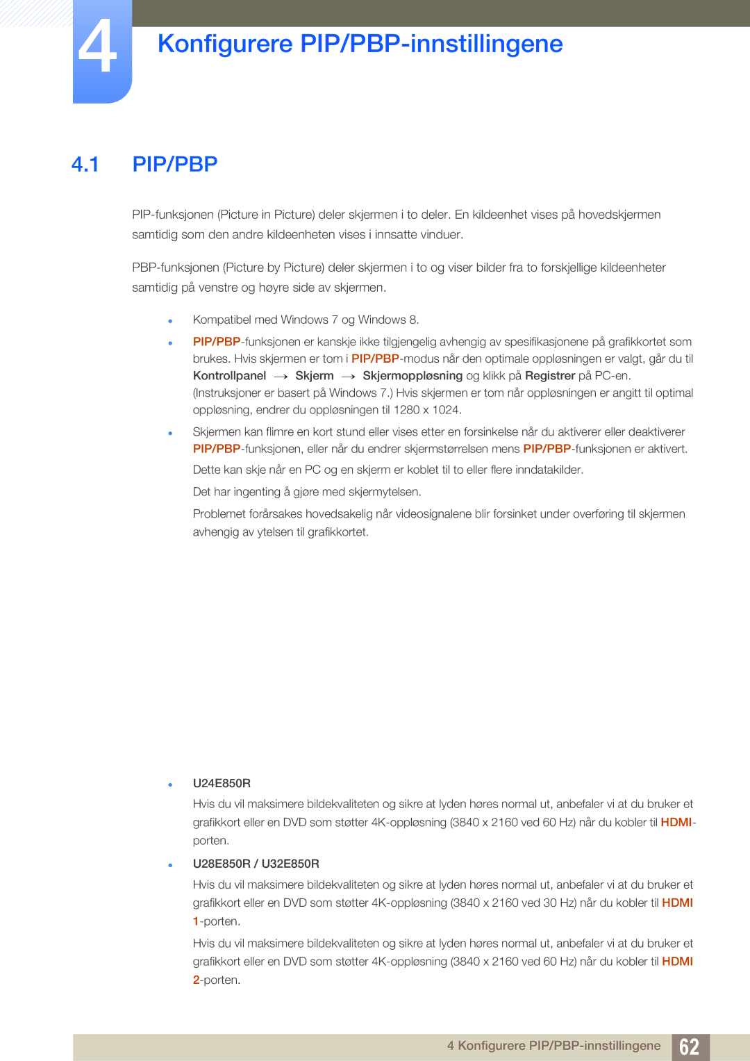 Samsung LU24E85KRS/EN, LU32E85KRS/EN, LU28E85KRS/EN, LU28E85KRSD/XE manual Konfigurere PIP/PBP-innstillingene, Pip/Pbp 