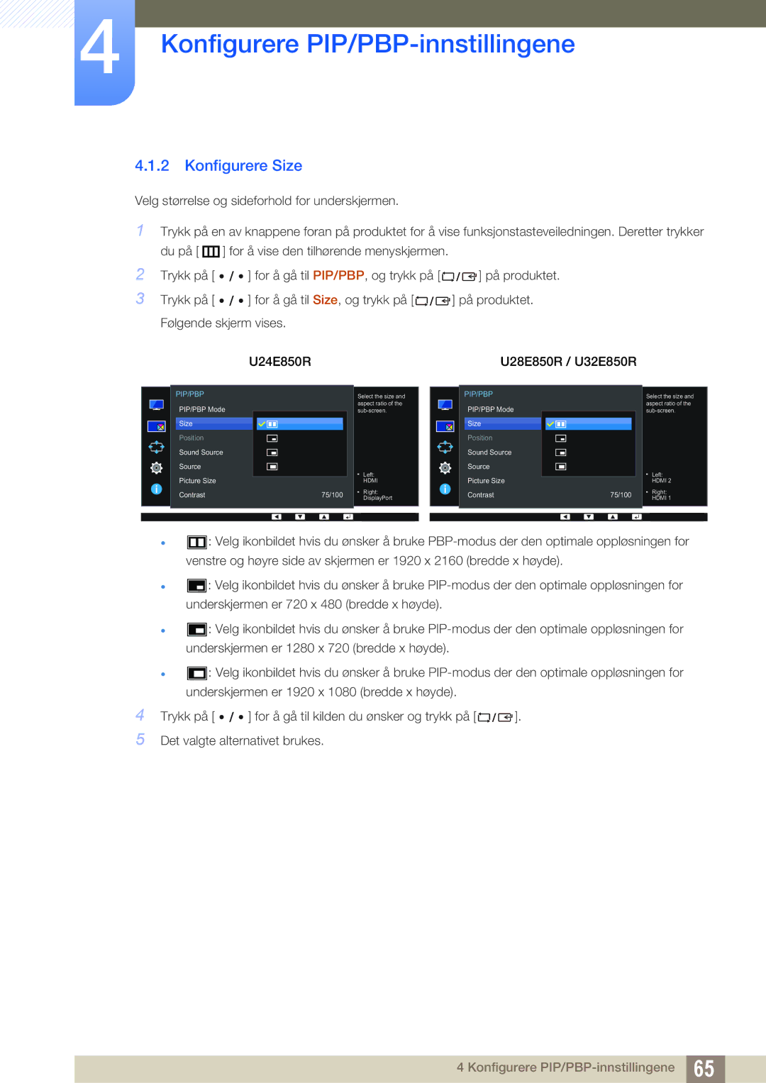 Samsung LU28E85KRS/EN, LU32E85KRS/EN, LU24E85KRS/EN, LU28E85KRSD/XE manual Konfigurere Size, U24E850R 