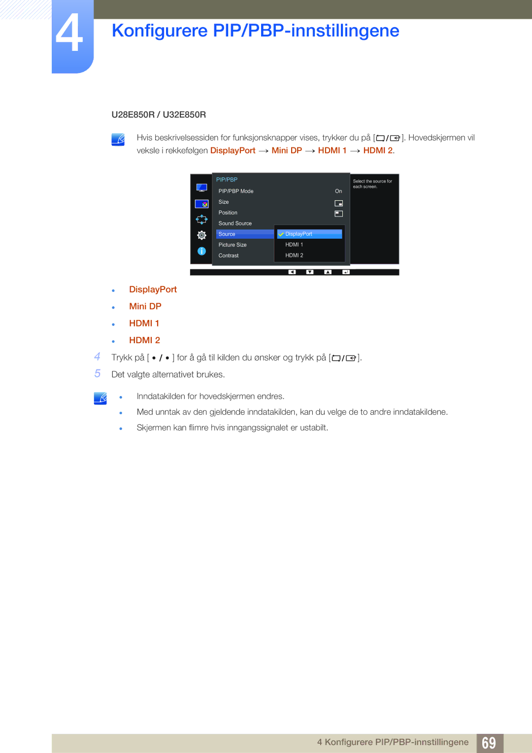 Samsung LU28E85KRS/EN manual Veksle i rekkefølgen DisplayPort → Mini DP → Hdmi 1 → Hdmi,  DisplayPort  Mini DP  Hdmi 