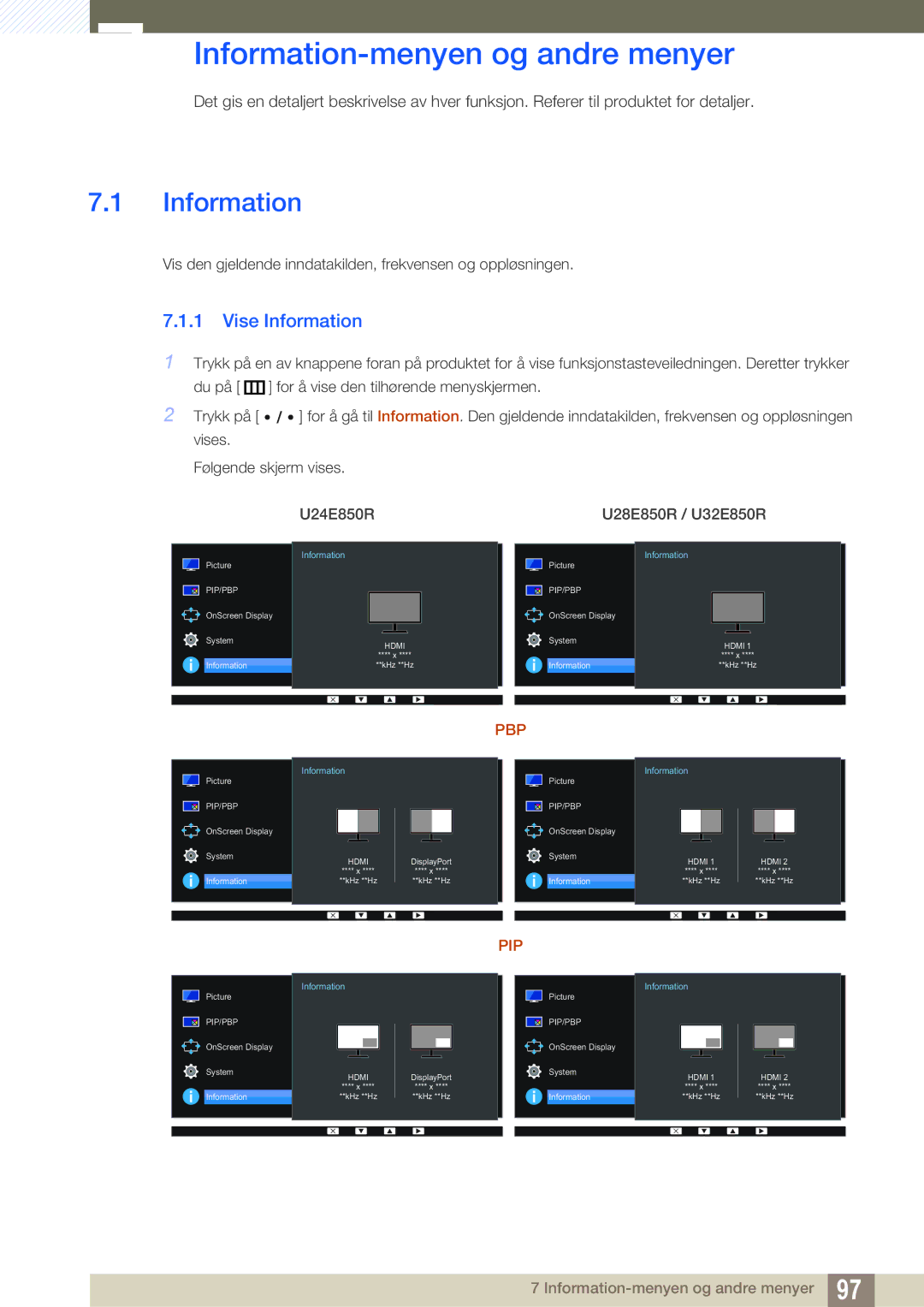 Samsung LU28E85KRS/EN, LU32E85KRS/EN, LU24E85KRS/EN, LU28E85KRSD/XE Information-menyen og andre menyer, Vise Information 