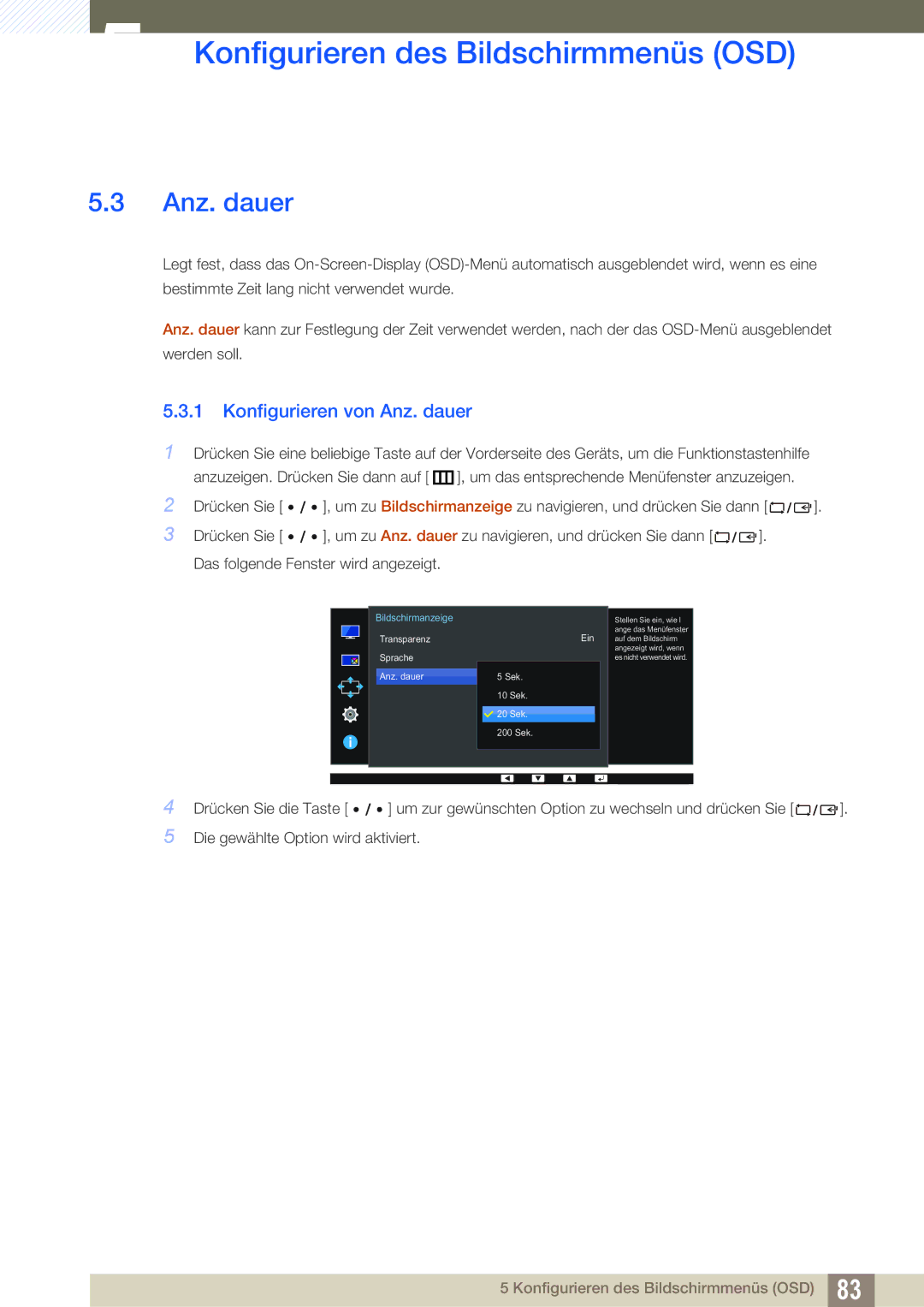 Samsung LU24E85KRS/EN, LU32E85KRS/EN, LU28E85KRS/EN manual Konfigurieren von Anz. dauer 