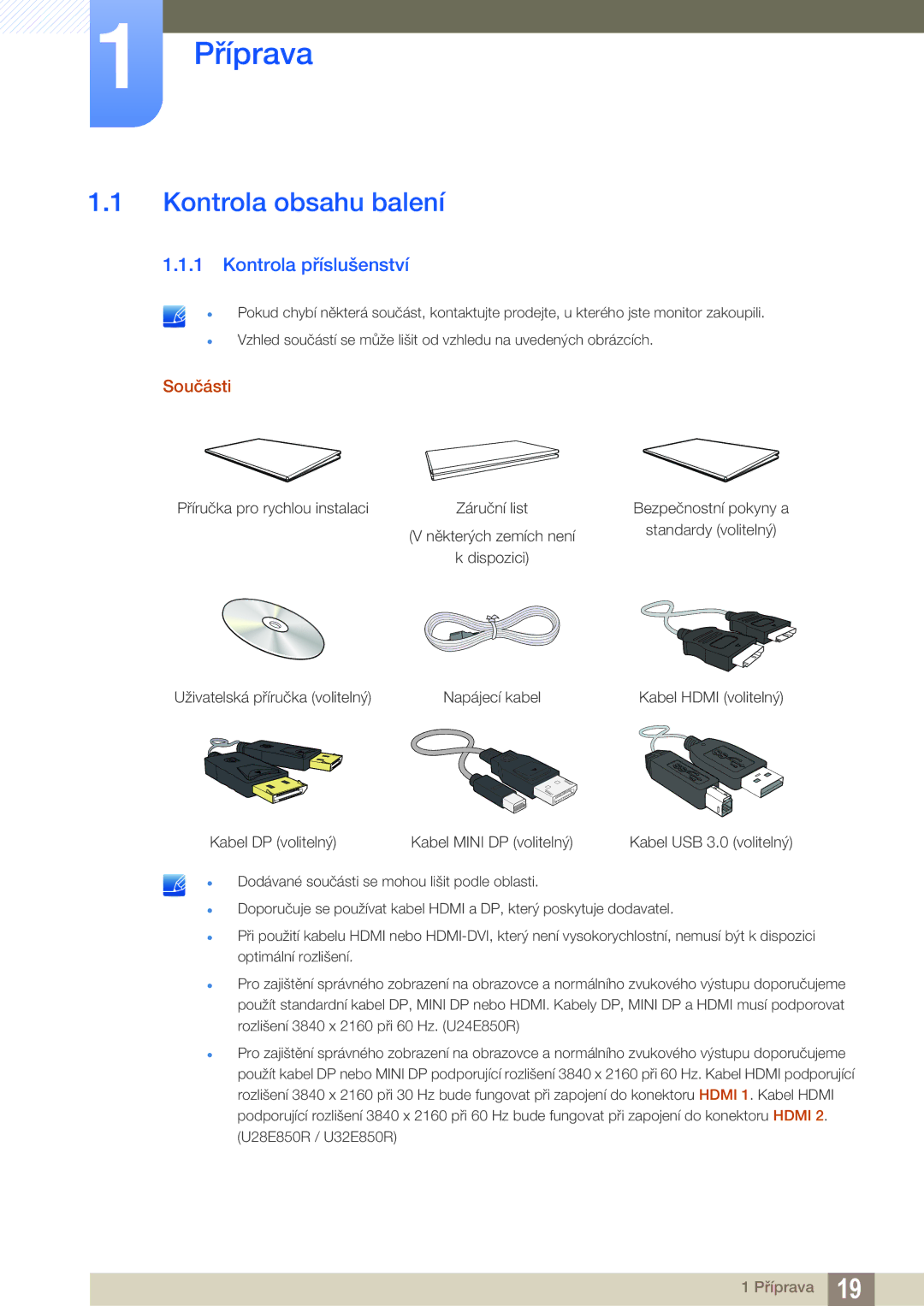 Samsung LU28E85KRS/EN, LU32E85KRS/EN, LU24E85KRS/EN manual Příprava, Kontrola obsahu balení, Kontrola příslušenství, Součásti 