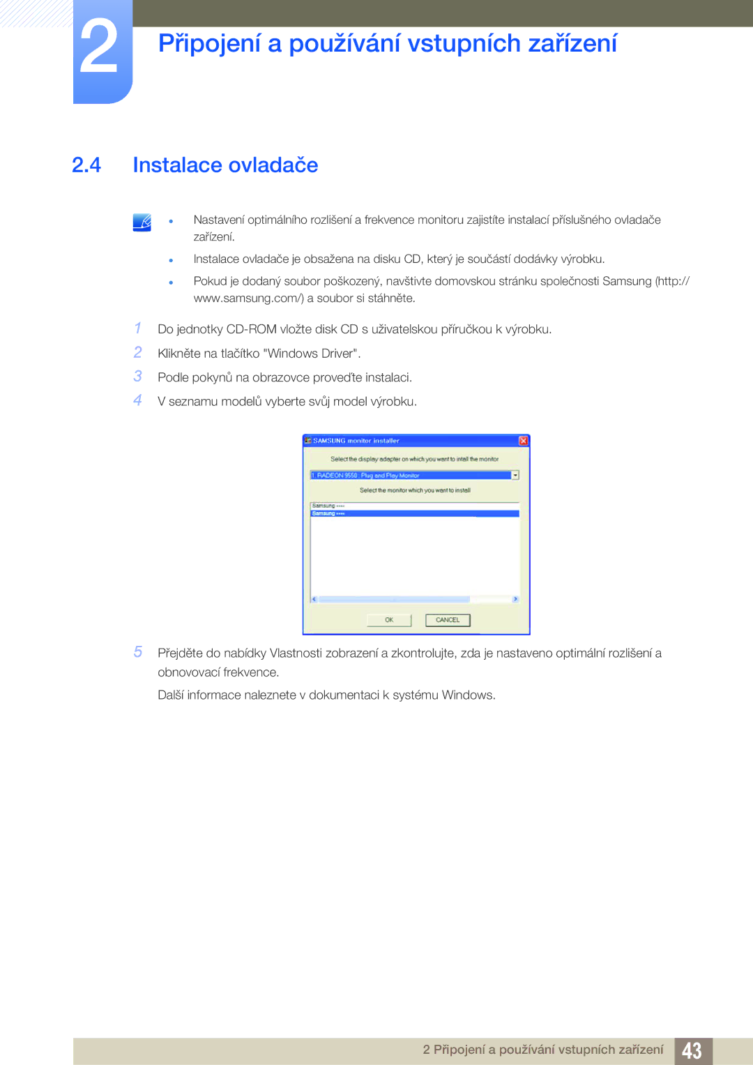 Samsung LU28E85KRS/EN, LU32E85KRS/EN, LU24E85KRS/EN manual Instalace ovladače 