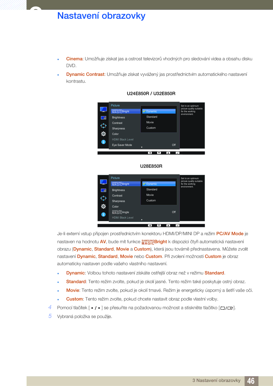 Samsung LU28E85KRS/EN, LU32E85KRS/EN, LU24E85KRS/EN manual Eye Saver Mode Dynamic Standard Movie Custom Off 