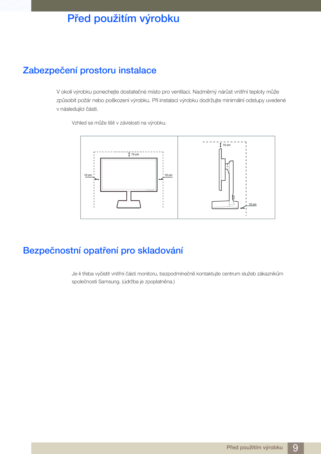 Samsung LU32E85KRS/EN, LU28E85KRS/EN, LU24E85KRS/EN Zabezpečení prostoru instalace, Bezpečnostní opatření pro skladování 