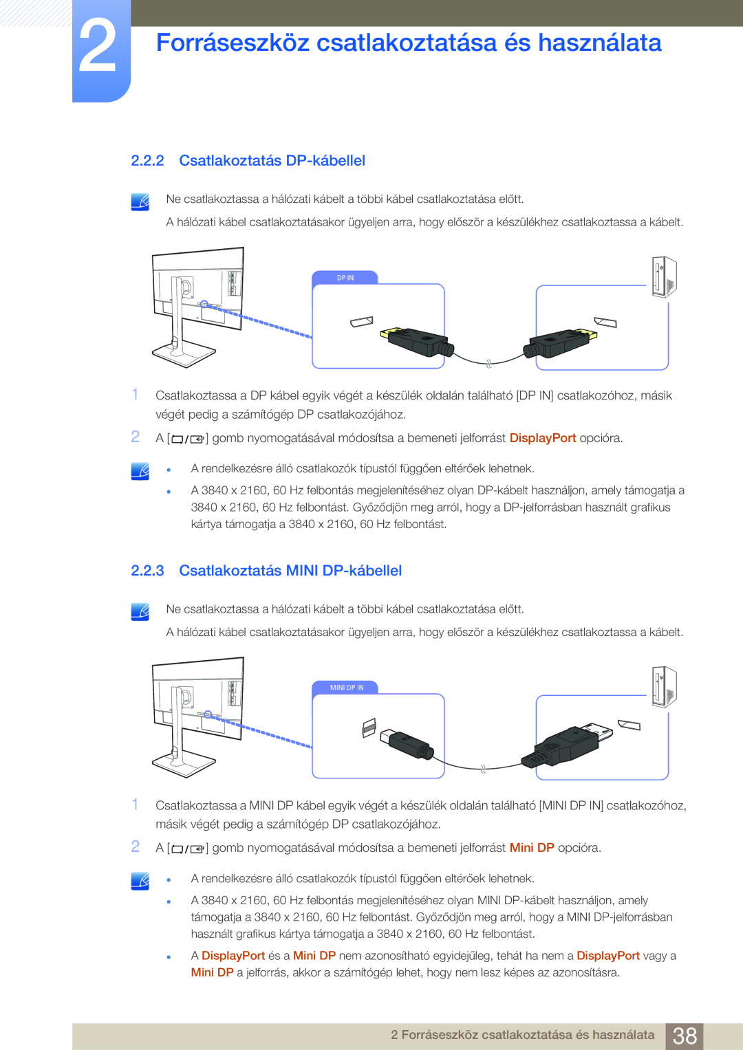 Samsung LU24E85KRS/EN, LU32E85KRS/EN, LU28E85KRS/EN manual Csatlakoztatás DP-kábellel, Csatlakoztatás Mini DP-kábellel 