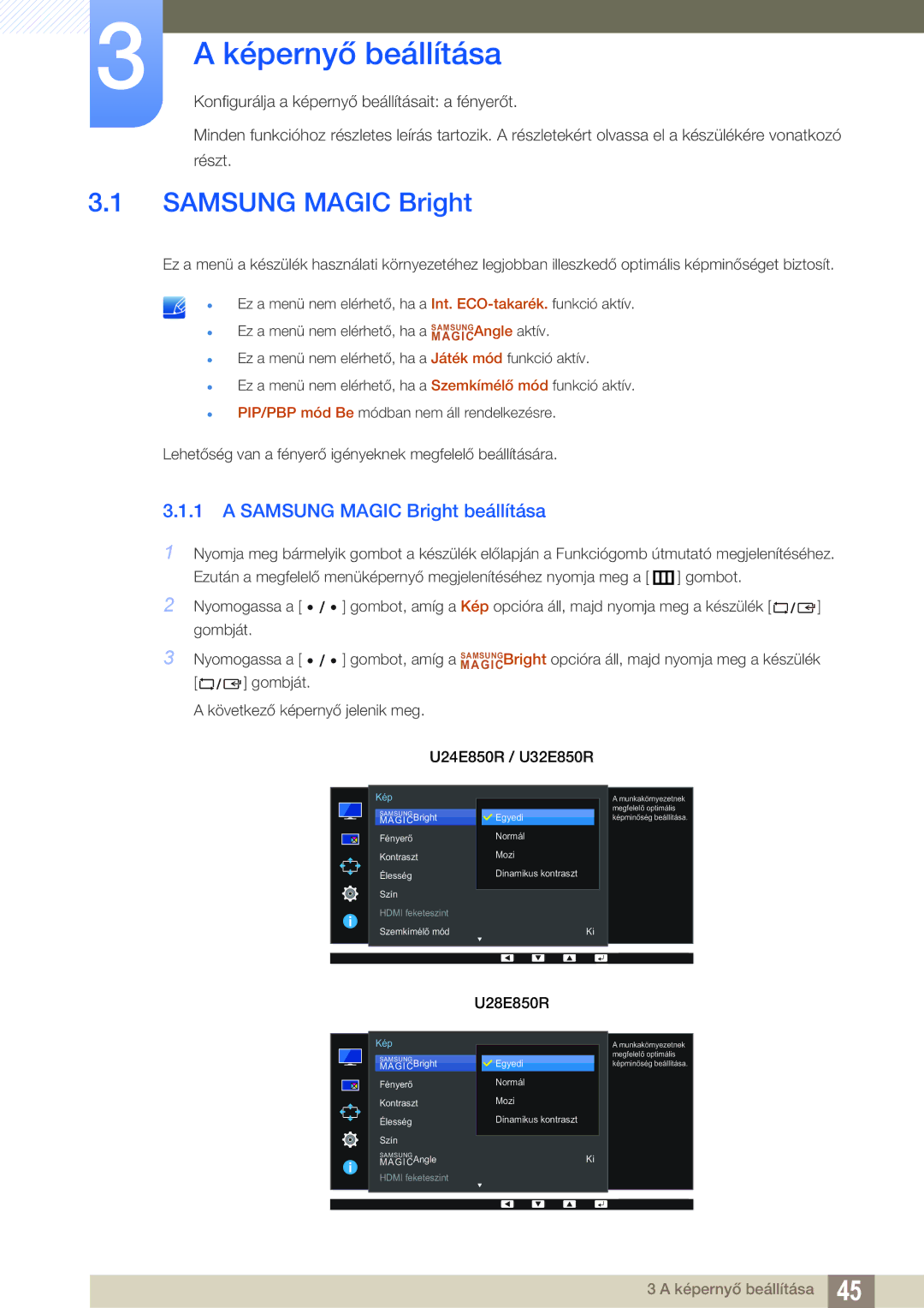 Samsung LU32E85KRS/EN, LU28E85KRS/EN, LU24E85KRS/EN manual Képernyő beállítása, Samsung Magic Bright beállítása 