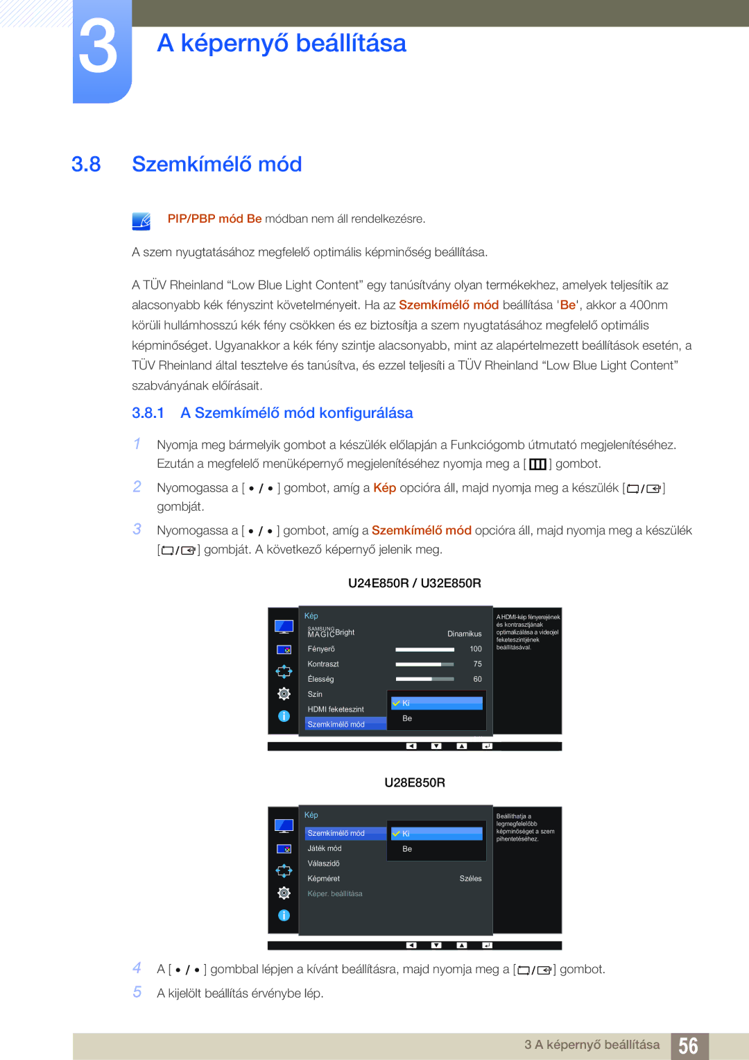 Samsung LU24E85KRS/EN, LU32E85KRS/EN, LU28E85KRS/EN manual Szemkímélő mód konfigurálása 