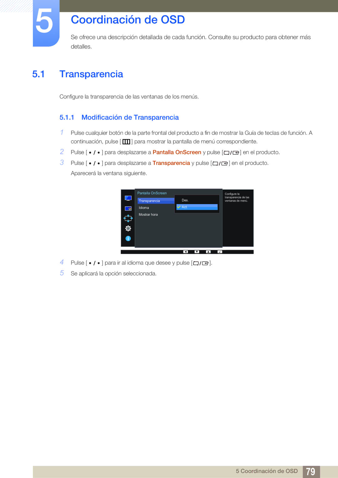 Samsung LU32E85KRS/EN manual Coordinación de OSD, Modificación de Transparencia 