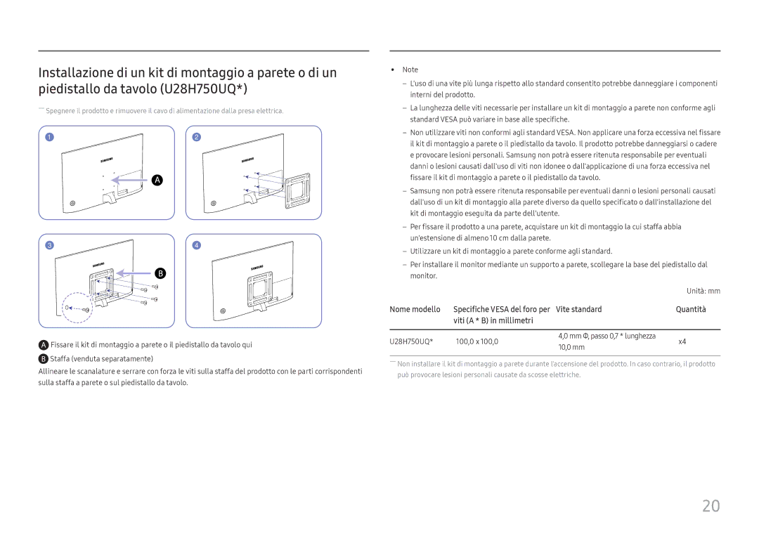 Samsung LU32H850UMUXEN, LU28H750UQUXEN manual U28H750UQ 100,0 x 100,0 Mm Φ, passo 0,7 * lunghezza 10,0 mm 