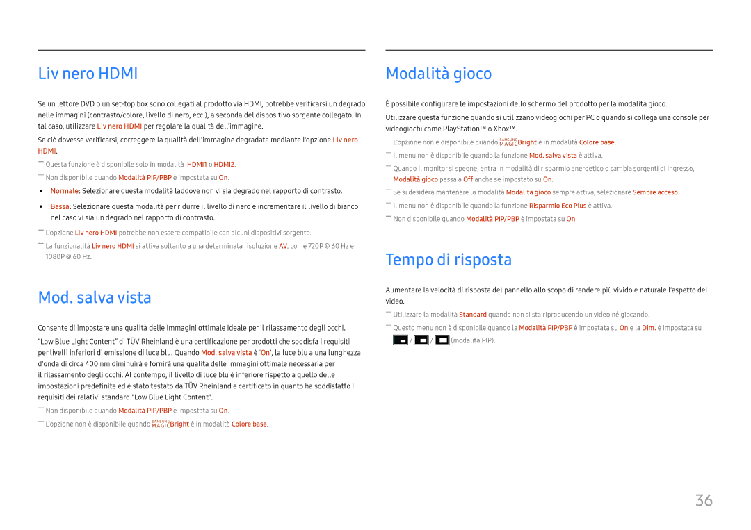 Samsung LU32H850UMUXEN, LU28H750UQUXEN manual Liv nero Hdmi, Mod. salva vista, Modalità gioco, Tempo di risposta 