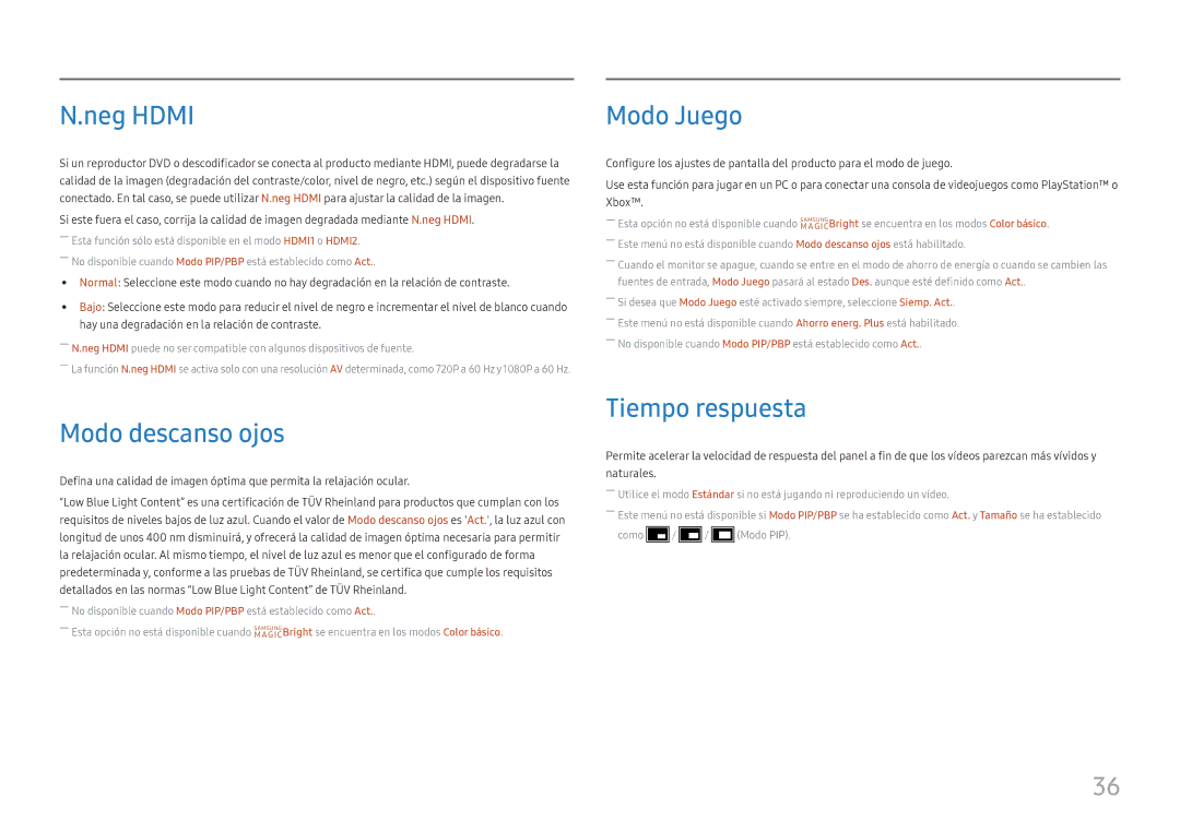 Samsung LU32H850UMUXEN, LU28H750UQUXEN manual Neg Hdmi, Modo descanso ojos, Modo Juego, Tiempo respuesta 