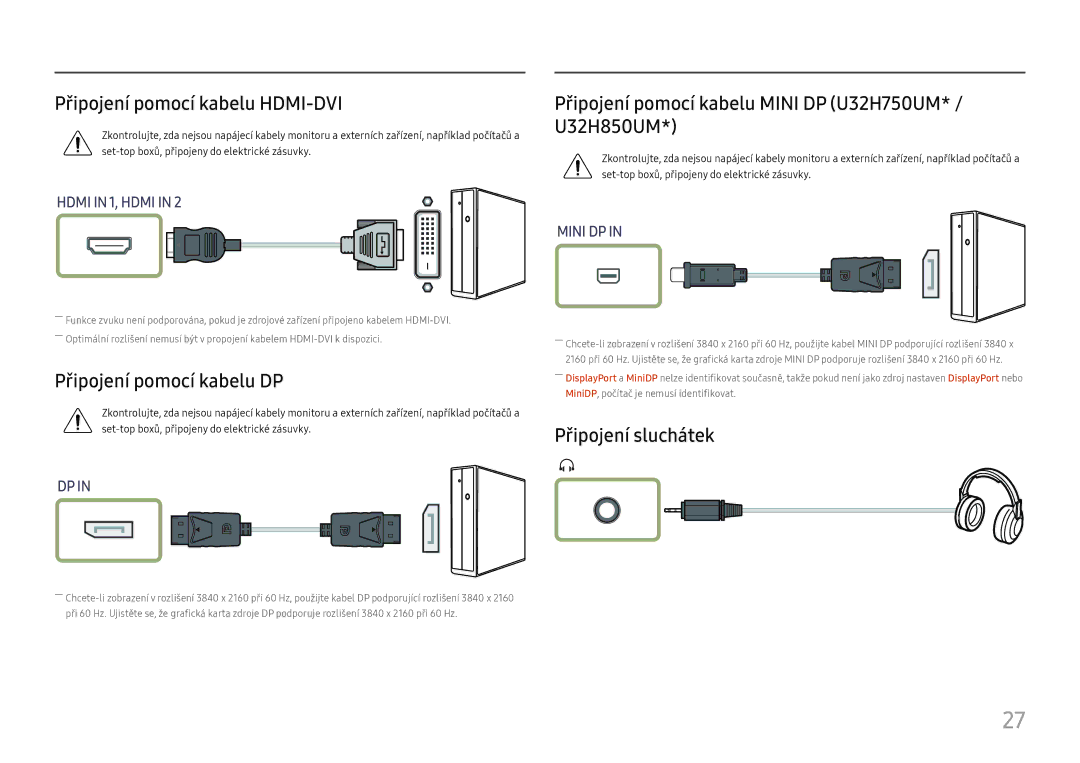 Samsung LU28H750UQUXEN, LU32H850UMUXEN Připojení pomocí kabelu HDMI-DVI, Připojení pomocí kabelu DP, Připojení sluchátek 