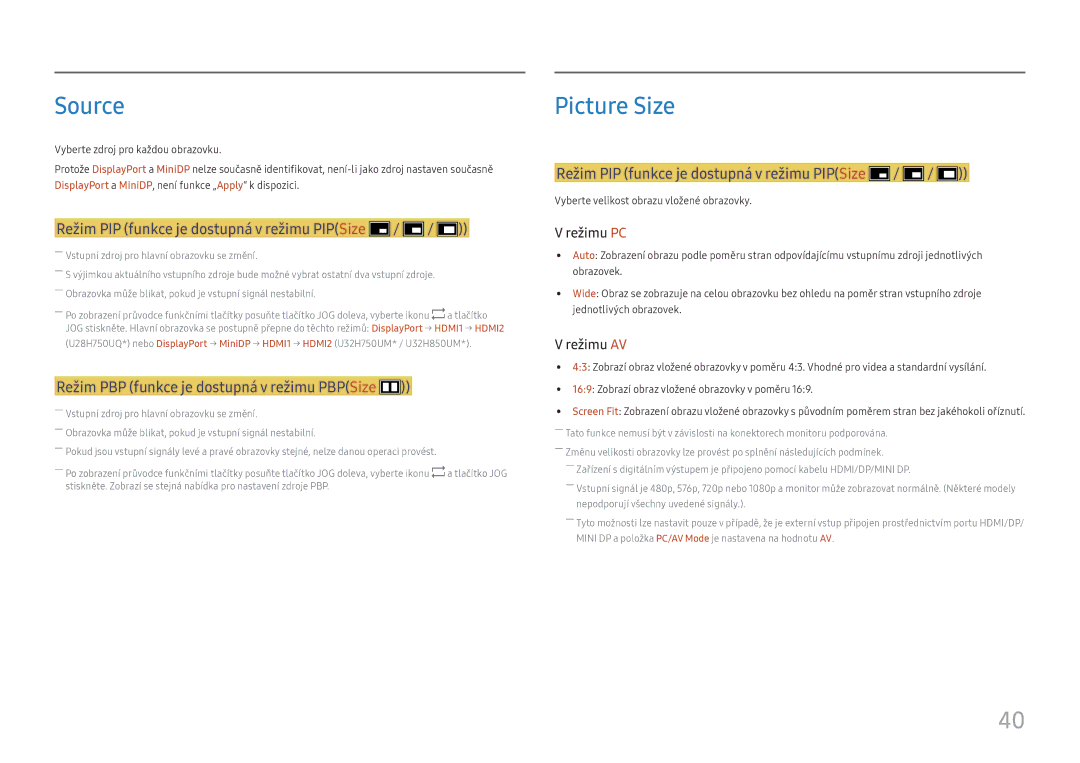 Samsung LU32H850UMUXEN, LU28H750UQUXEN manual Source, Režim PIP funkce je dostupná v režimu PIPSize 