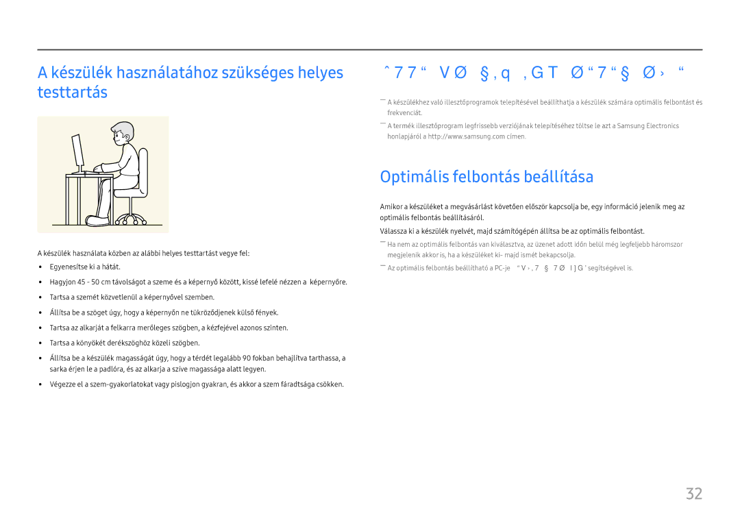 Samsung LU32H850UMUXEN, LU28H750UQUXEN manual Készülék használatához szükséges helyes testtartás, Illesztőprogram telepítése 