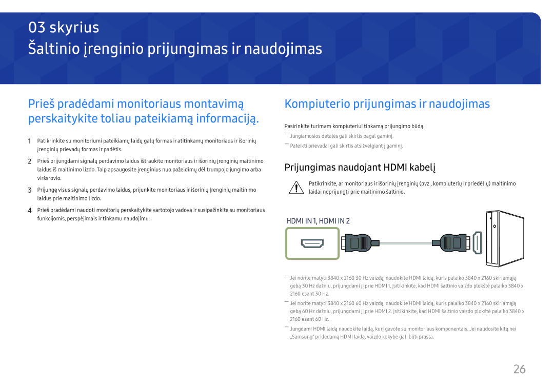 Samsung LU32H850UMUXEN manual Šaltinio įrenginio prijungimas ir naudojimas, Kompiuterio prijungimas ir naudojimas 