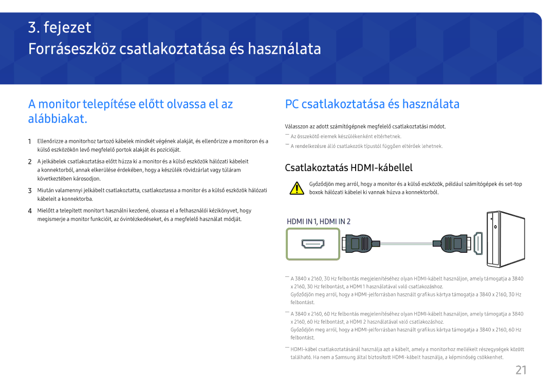 Samsung LU32J590UQUXEN manual Forráseszköz csatlakoztatása és használata, Monitor telepítése előtt olvassa el az alábbiakat 