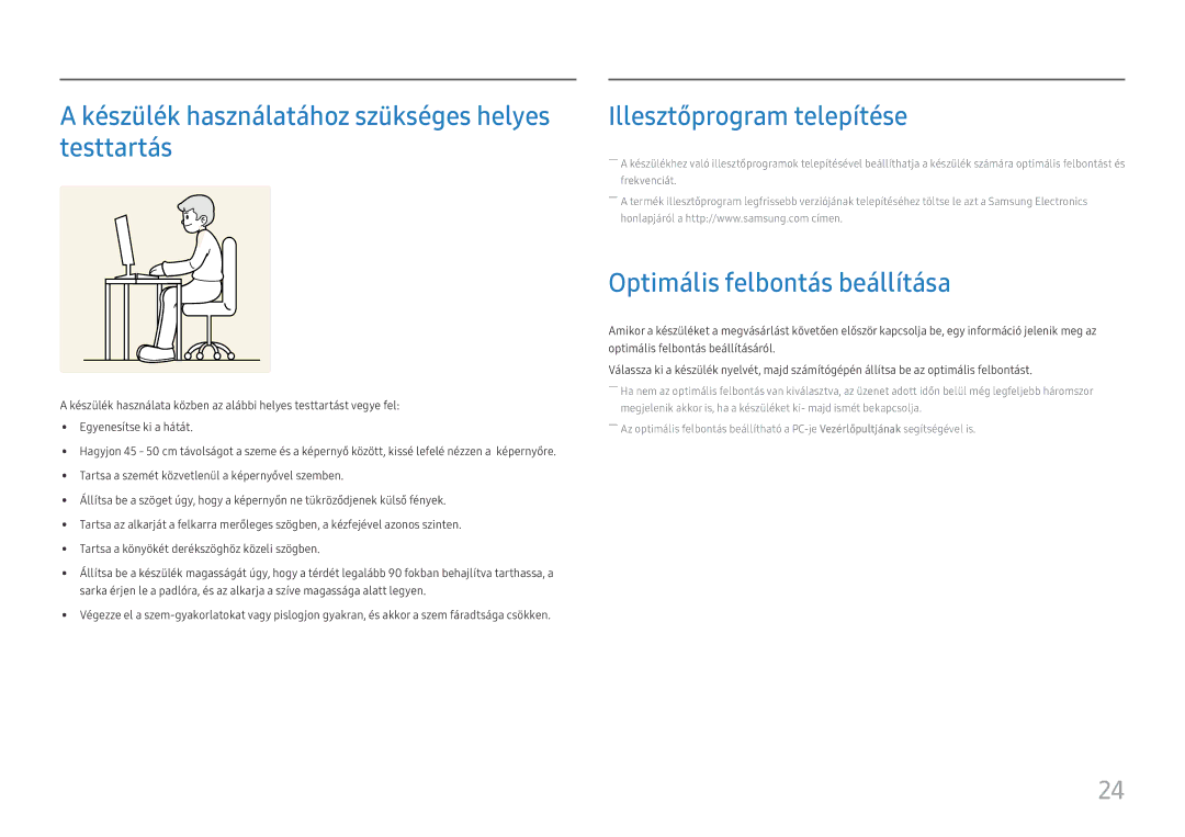 Samsung LU32J590UQUXEN manual Készülék használatához szükséges helyes testtartás, Illesztőprogram telepítése 