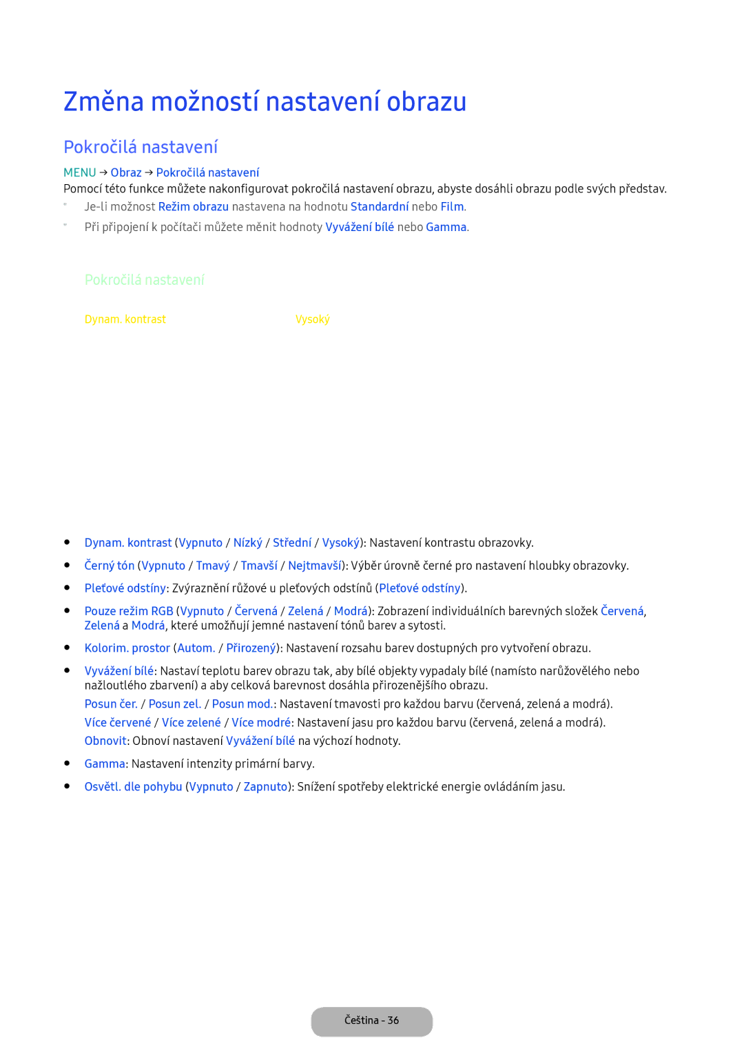 Samsung LV32F390FEWXEN, LV27F390FEWXEN manual Změna možností nastavení obrazu, Menu → Obraz → Pokročilá nastavení 