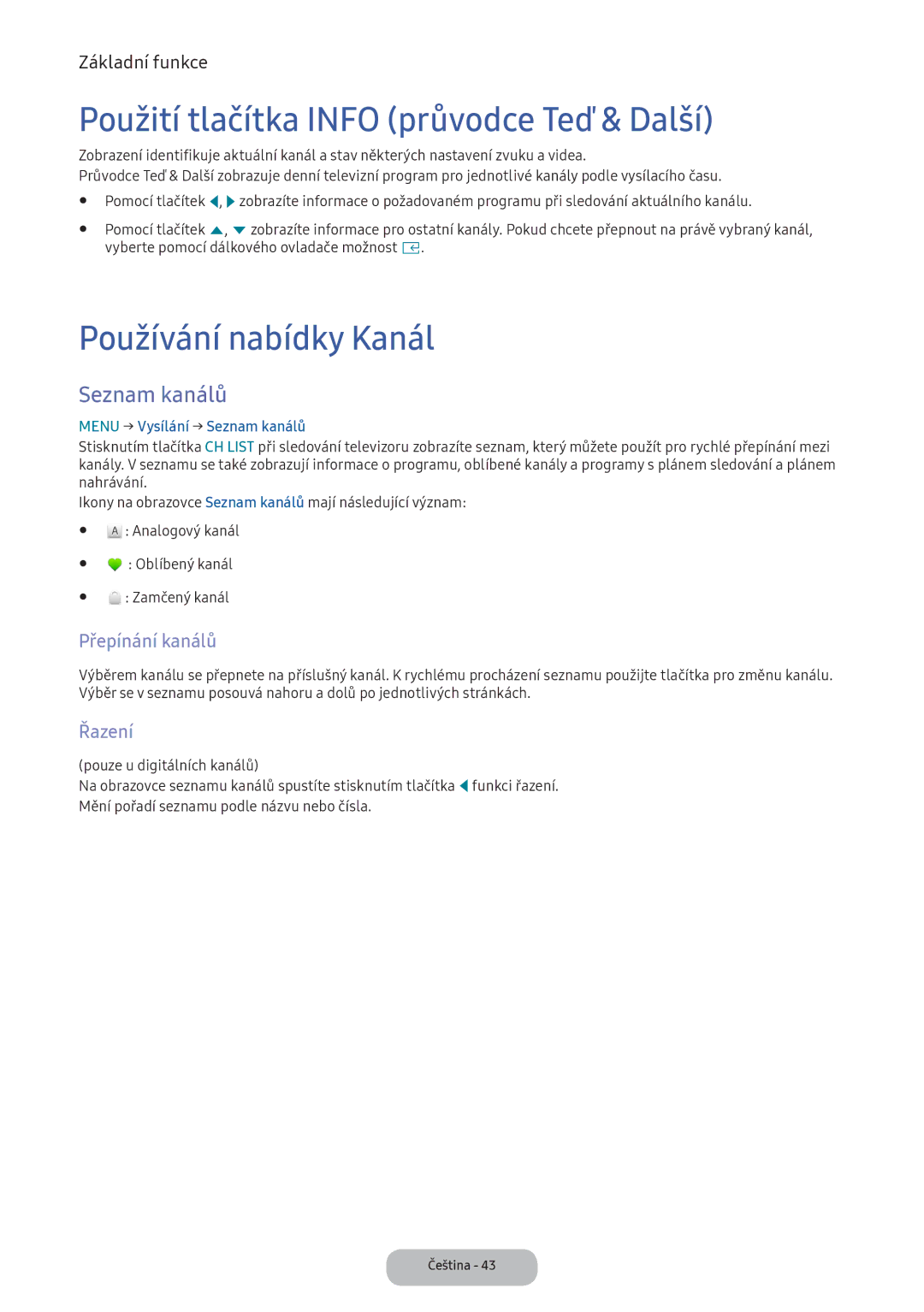 Samsung LV32F390FEIXEN manual Použití tlačítka Info průvodce Teď & Další, Používání nabídky Kanál, Seznam kanálů, Řazení 