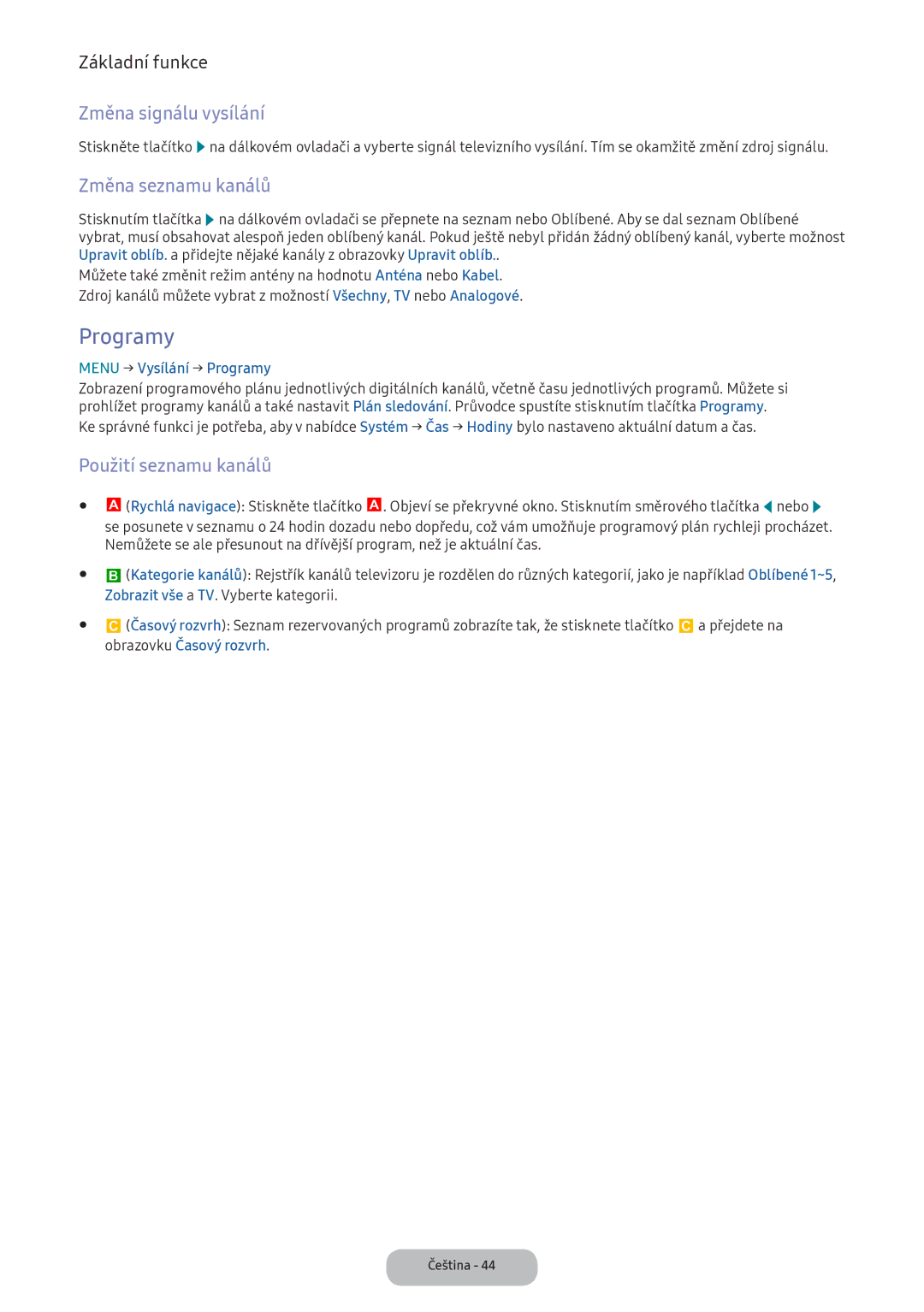 Samsung LV27F390FEIXEN, LV27F390FEWXEN manual Programy, Změna signálu vysílání, Změna seznamu kanálů, Použití seznamu kanálů 