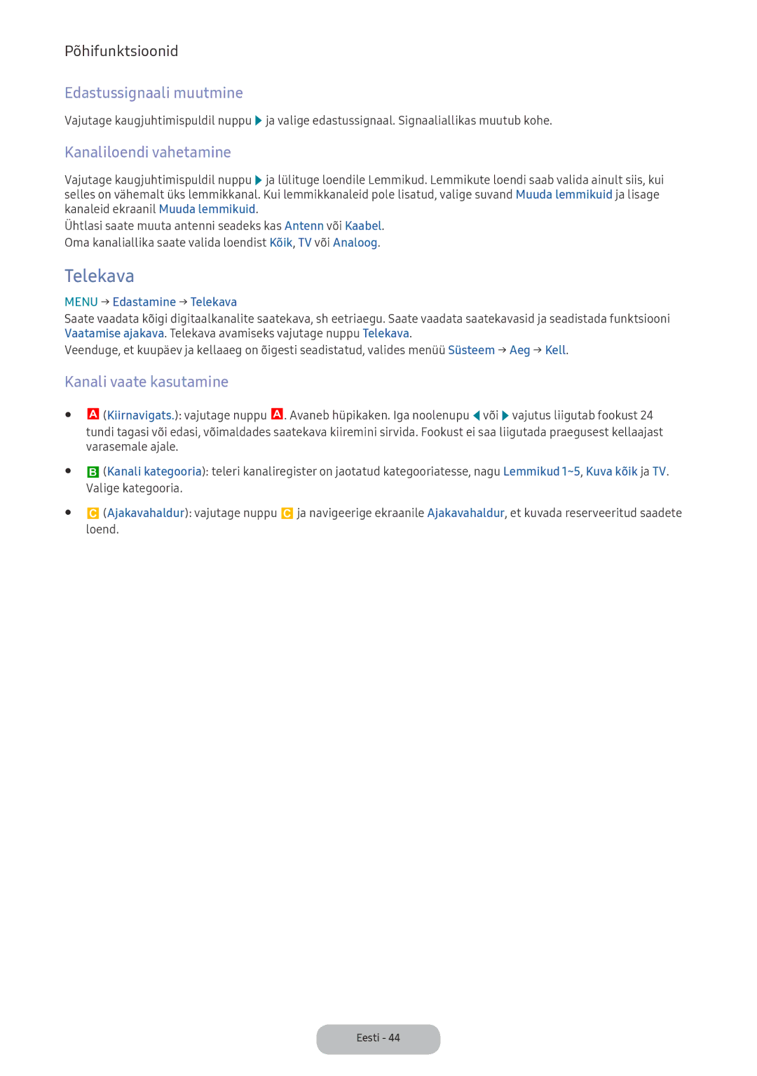 Samsung LV27F390FEWXEN manual Telekava, Edastussignaali muutmine, Kanaliloendi vahetamine, Kanali vaate kasutamine 