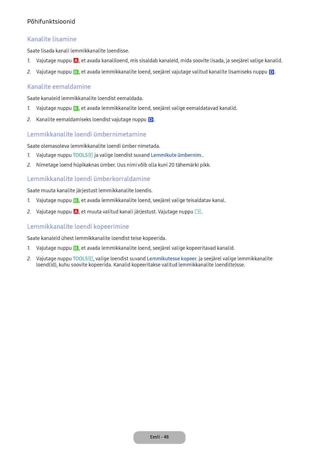 Samsung LV27F390FEWXEN, LV32F390FEWXEN manual Kanalite lisamine, Kanalite eemaldamine, Lemmikkanalite loendi ümbernimetamine 