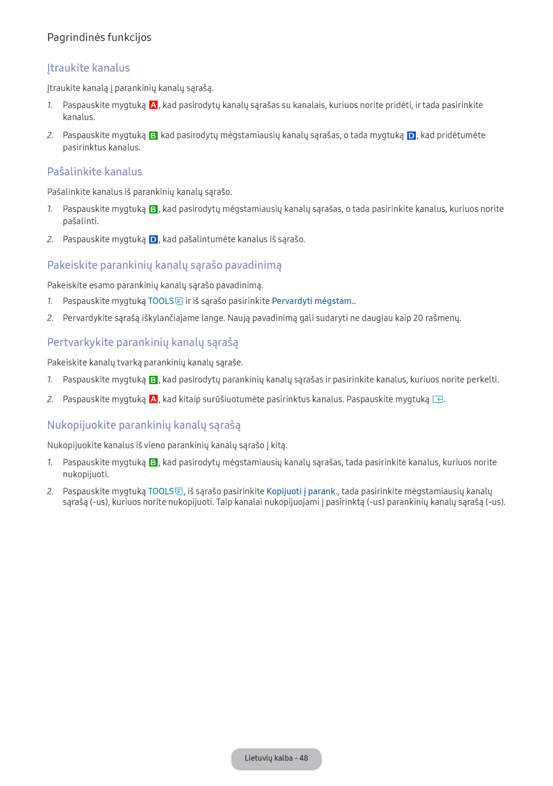 Samsung LV27F390FEWXEN manual Įtraukite kanalus, Pašalinkite kanalus, Pakeiskite parankinių kanalų sąrašo pavadinimą 