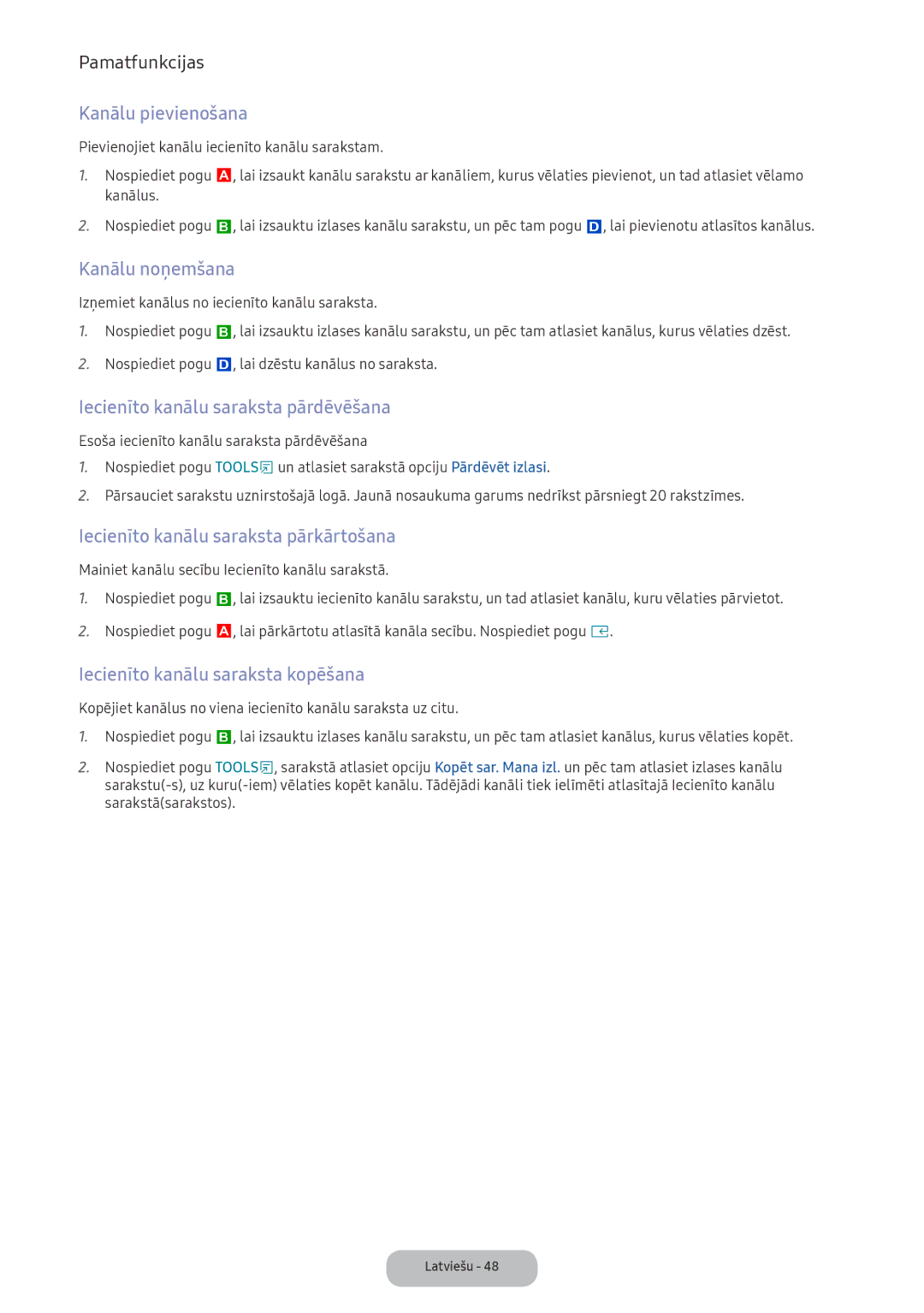 Samsung LV27F390FEWXEN, LV32F390FEWXEN manual Kanālu pievienošana, Kanālu noņemšana, Iecienīto kanālu saraksta pārdēvēšana 