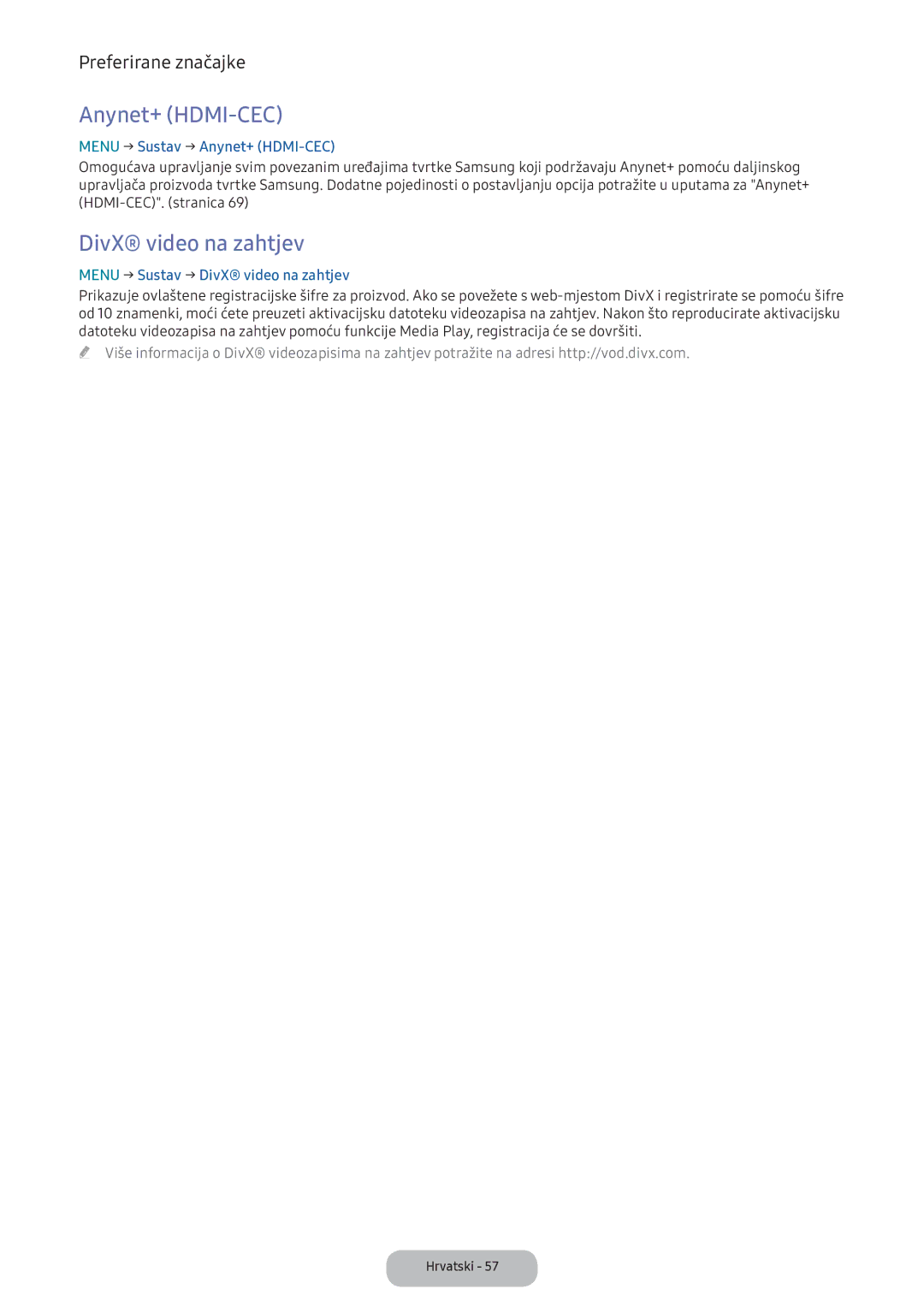 Samsung LV32F390FEIXEN manual Menu → Sustav → Anynet+ HDMI-CEC, Menu → Sustav → DivX video na zahtjev 