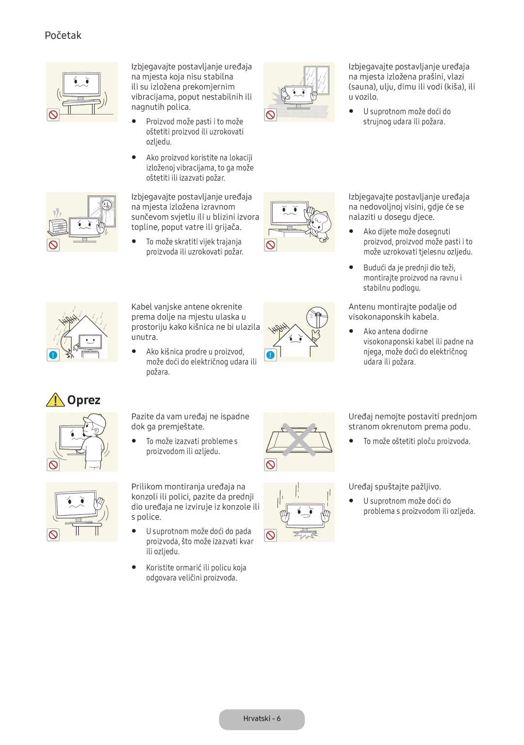 Samsung LV32F390FEIXEN manual Ozljedu, Oštetiti ili izazvati požar, Pazite da vam uređaj ne ispadne dok ga premještate 