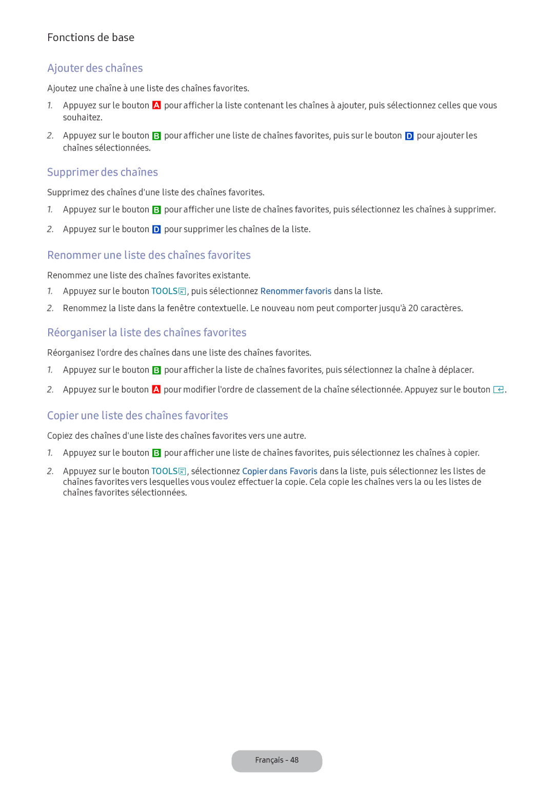 Samsung LV32F390FEXXEN manual Ajouter des chaînes, Supprimer des chaînes, Renommer une liste des chaînes favorites 
