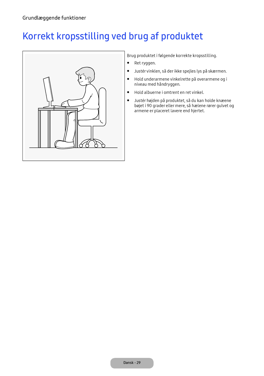 Samsung LV32F390FEXXXE manual Korrekt kropsstilling ved brug af produktet 