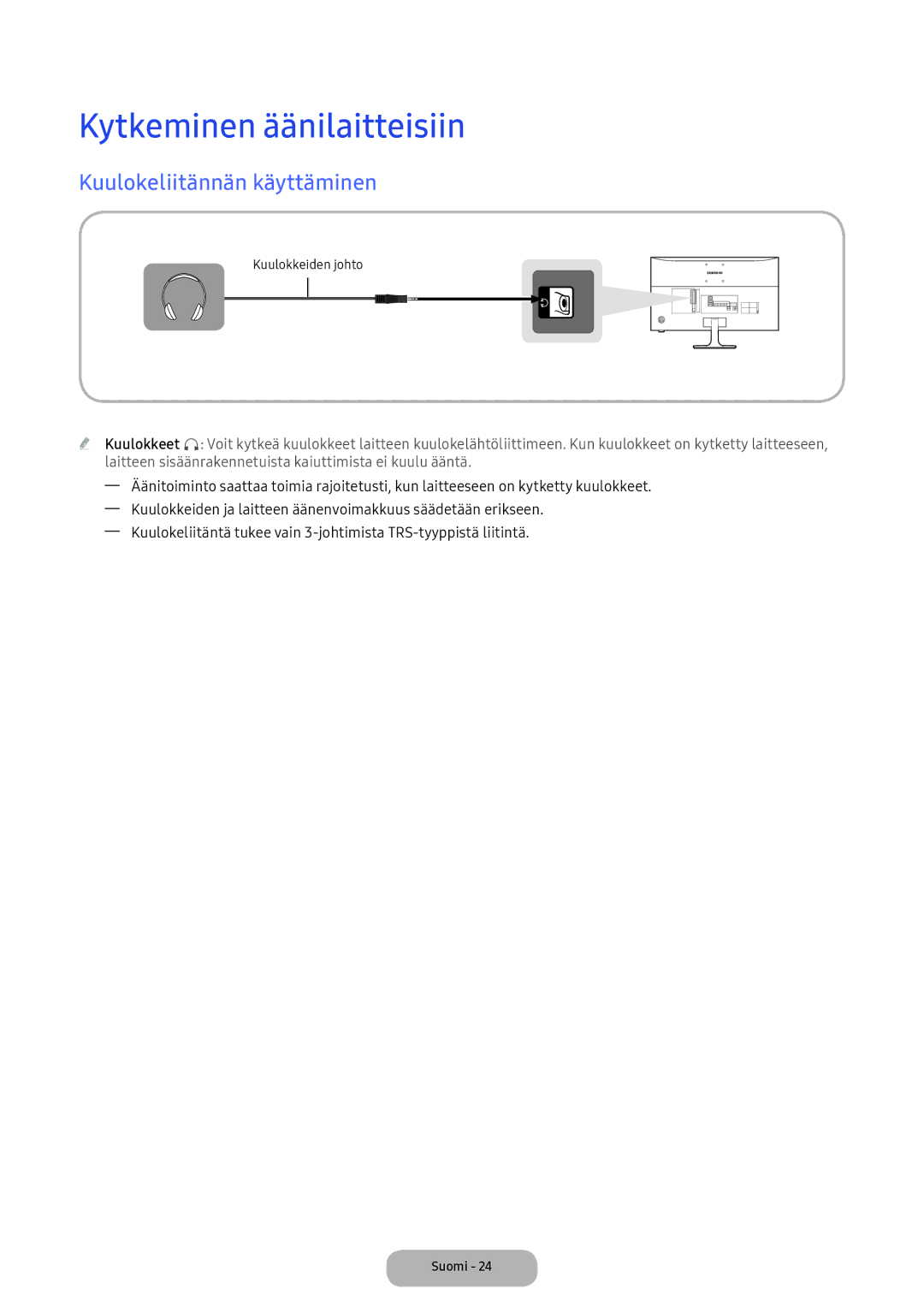 Samsung LV32F390FEXXXE manual Kytkeminen äänilaitteisiin, Kuulokeliitännän käyttäminen 