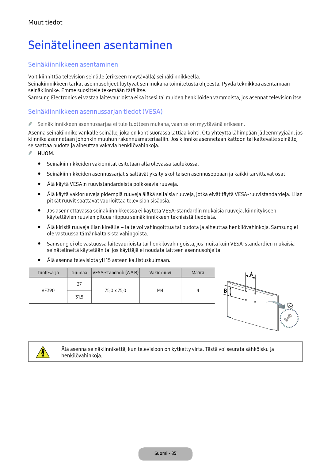Samsung LV32F390FEXXXE Seinätelineen asentaminen, Seinäkiinnikkeen asentaminen, Seinäkiinnikkeen asennussarjan tiedot Vesa 
