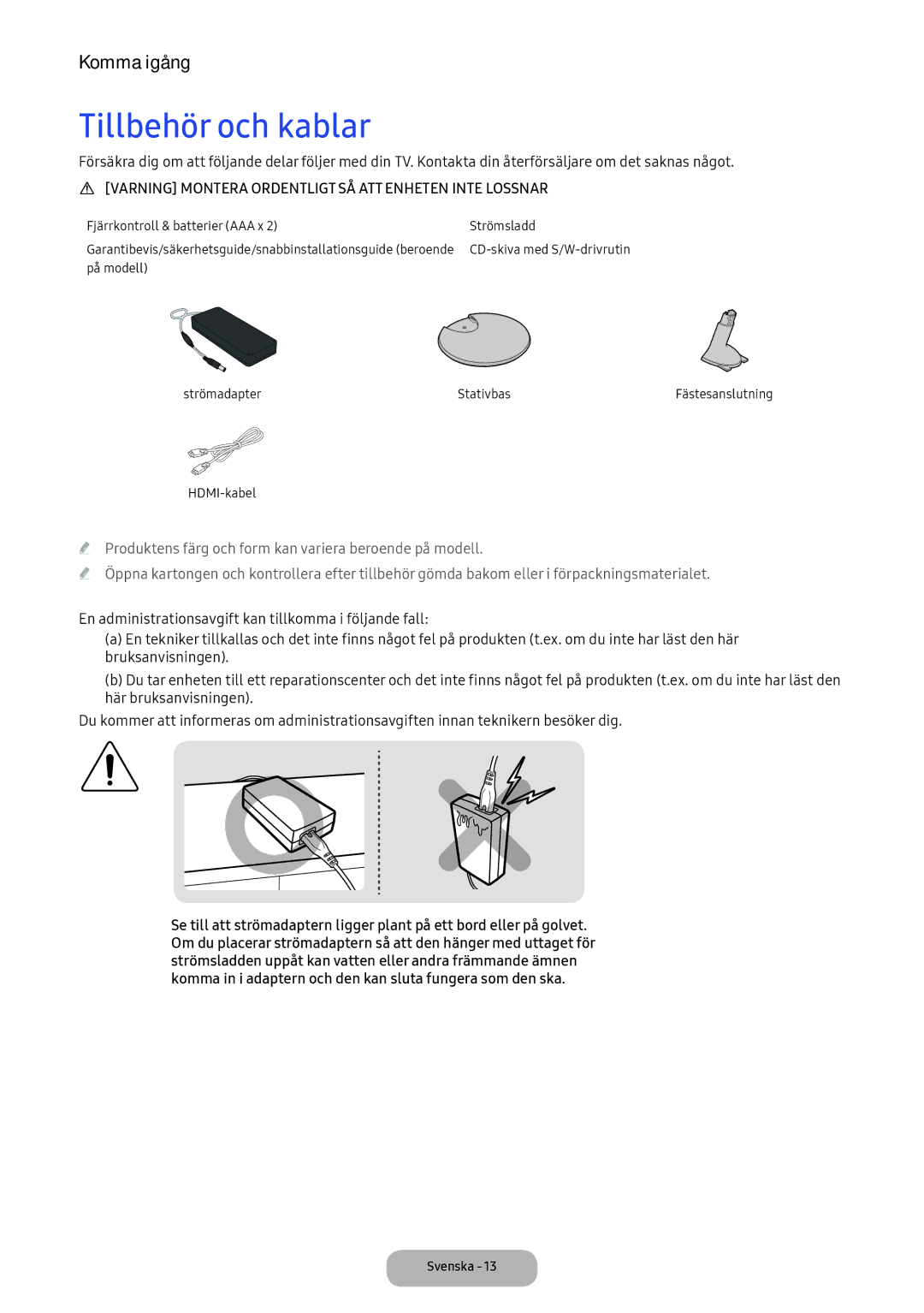 Samsung LV32F390FEXXXE manual Tillbehör och kablar, Varning Montera Ordentligt SÅ ATT Enheten Inte Lossnar 