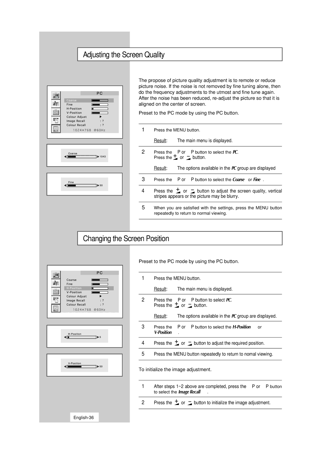 Samsung LW15S13C manual Adjusting the Screen Quality, Changing the Screen Position, Result Main menu is displayed 