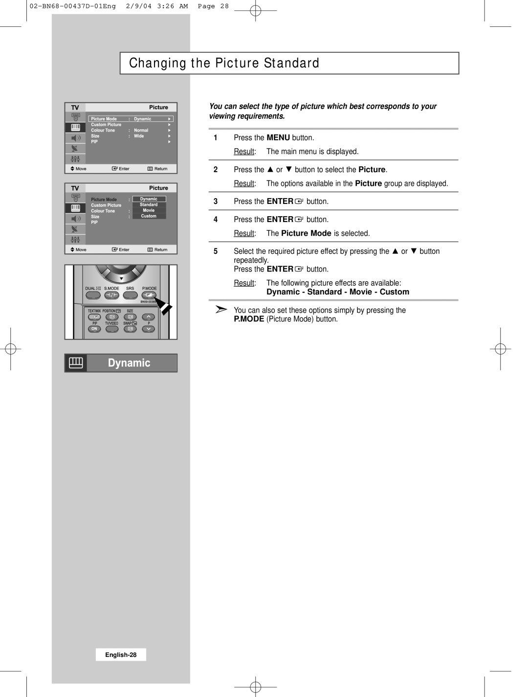 Samsung LW17N23N manual Changing the Picture Standard, Dynamic Standard Movie Custom 